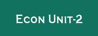 Econ Unit- 2
